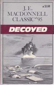 Classic #95: Decoyed