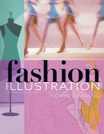 Fashion Illustration: Figure Drawing