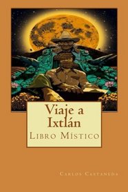 Viaje a Ixtln (Spanish Edition)