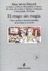 El Mago Sin Magia. (Spanish Edition)
