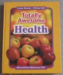 Totally Awesome Health Grade 8