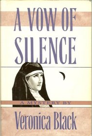 A Vow of Silence