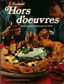 Hors d'oeuvres: Appetizers, Spreads & Dips