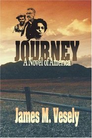 JOURNEY: A Novel of America