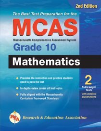 Massachusetts MCAS Grade 10 Mathematics (REA) 2nd Edition (Readyl, Set, Go!)