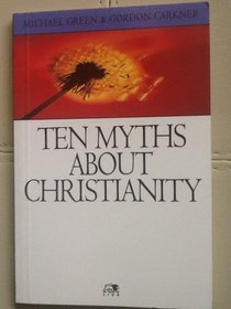 Ten Myths About Christianity (Pocketbooks Series)