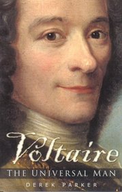 Voltaire: The Universal Man