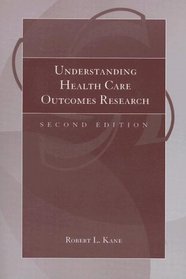 Understanding Health Care Outcomes Research