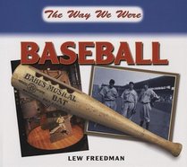 Baseball: The Way We Were