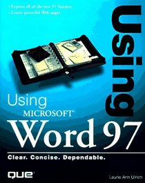 Using Microsoft Word 97 (Using ... (Que))