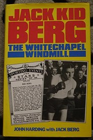 Jack Kid Berg: The Whitechapel Windmill