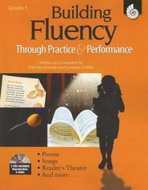 Building Fluency Through Practice and Performance Grade 1 (Building Fluency)
