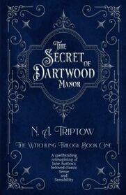 The Secret of Dartwood Manor (The Witchling Trilogy)