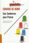 Seis Sombreros Para Pensar - Tapa Dura - (Spanish Edition)