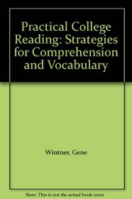 Practical College Reading: Strategies for Comprehension and Vocabulary