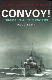 Convoy!: Drama in Arctic Waters
