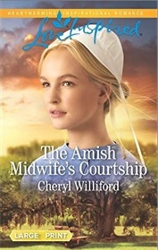 The Amish Midwife's Courtship (Love Inspired, No 998) (Large Print)