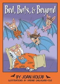Bed, Bats, & Beyond (Darby Creek Exceptional Titles)