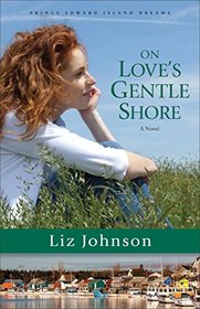 On Love's Gentle Shore (Prince Edward Island Dreams)