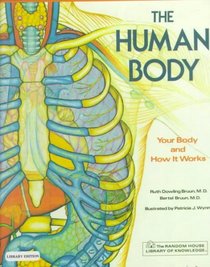 The Human Body (Random House Library of Knowledge)