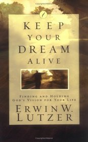 Keep Your Dream Alive: Discover from Joseph the Secret of Living Expectantly