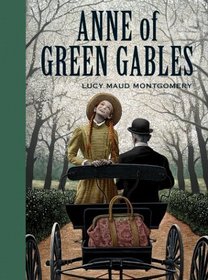 Anne of Green Gables (Unabridged Classics)