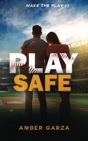 Play Safe (Make the Play) (Volume 1)