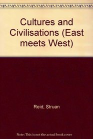 Cultures and Civilisations (East meets West)