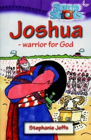 Joshua - Warrior For God (Snapshots)