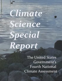 Climate Science Special Report: Fourth National Climate Assessment