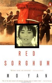 Red Sorghum: A Novel of China