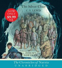 The Silver Chair CD (The Chronicles of Narnia)