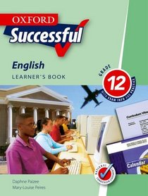 Oxford Successful English: Gr 12: Learner's book