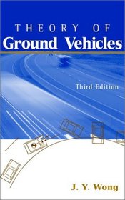 Theory of Ground Vehicles, 3rd Edition