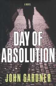 Day Of Absolution : A Novel