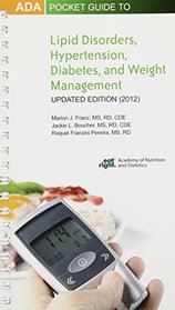 ADA Pocket Guide to Lipid Disorders, Hypertension, Diabetes and Weight Management: (Updated 2012)