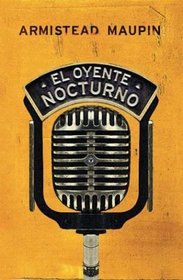 El Oyente Nocturno (Spanish Edition)