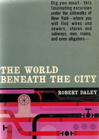 World Beneath the City