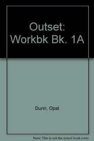 Outset: Workbk Bk. 1A