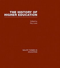 The History of Higher Education vol 3: Key Themes