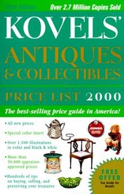 Kovels' Antiques & Collectibles Price List 2000, 32nd Edition