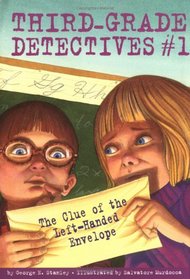 The Clue of the Left-Handed Envelope (Third-Grade Detectives, Bk 1)