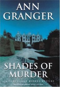 Shades of Murder (A Mitchell & Markby mystery)