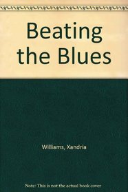 Beating the Blues