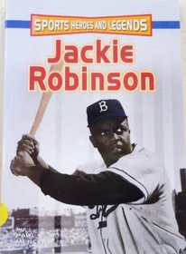 Jackie Robinson (Sports Heroes and Legends)