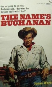The Name's Buchanan (G K Hall Large Print Book Series)