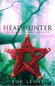 Headhunter: An Arnold Landon Mystery