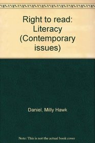 Right to read: Literacy (Contemporary issues)