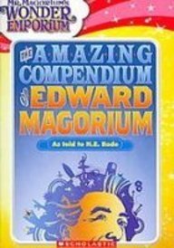 The A-m-a-z-i-n-g Compendium of Edward Magorium (Mr. Magorium's Wonder Emporium)