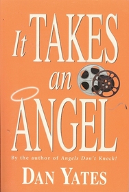 It Takes an Angel (1st Angel, Bk 5)